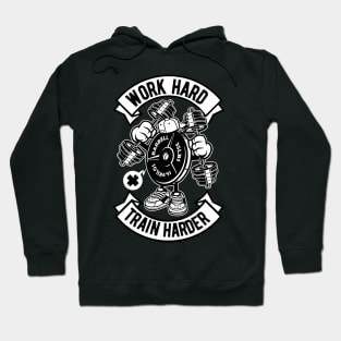 Work Hard Train Harder - Gym Workout Hoodie